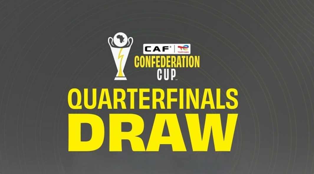 Confederations Cup: CAF Unveils Quarter Final Fixtures